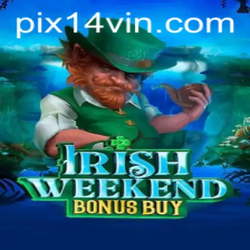 Descubra o Universo de IrishWeekendBonusBuy: Um Mergulho nas Emoções e Aventuras